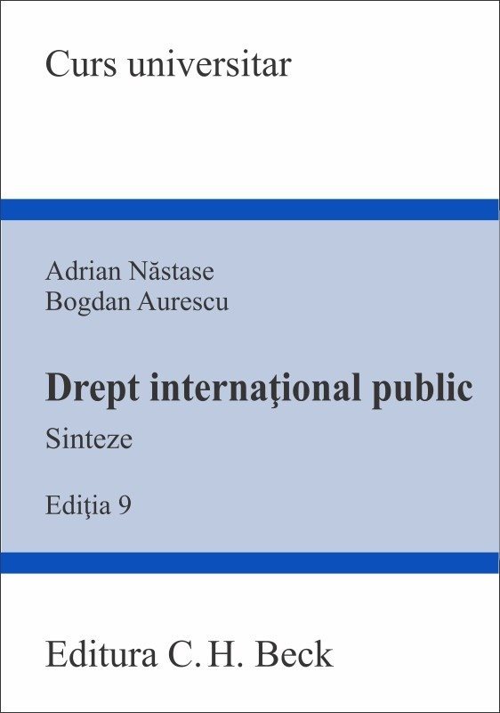 Drept international public. Sinteze. Editia a 9-a - Nastase, Aurescu
