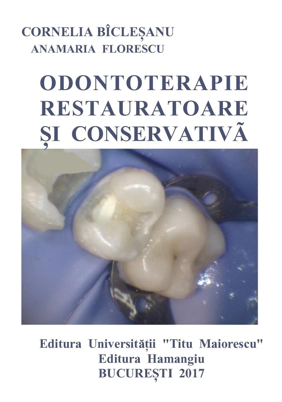 Odontoterapie- Biclesanu, Florescu