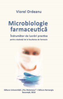 Microbiologie. Lucrari practice__Ordeanu