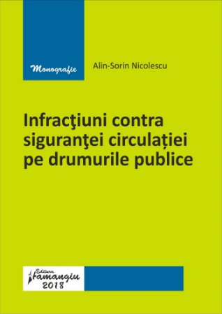Infractiuni privind circulatia pe drumurile publice - Nicolescu
