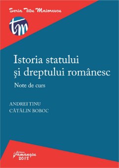 Istoria statului si dreptului romanesc - Tinu, Boboc