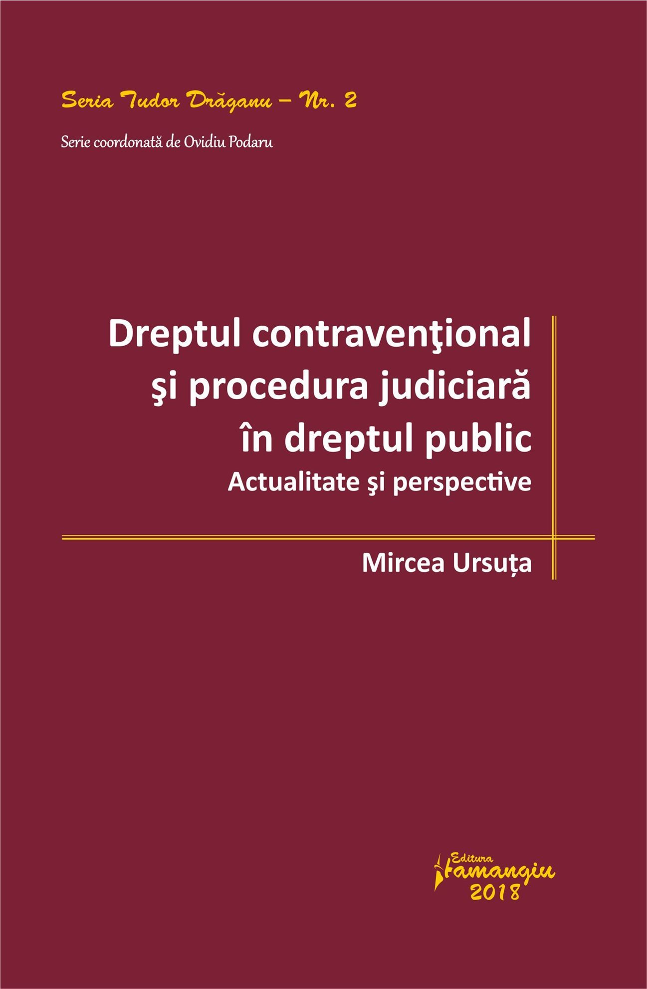 Dreptul contraventional si procedura judiciara in dreptul public - Mircea Ursuta