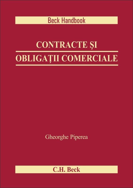 Contracte si obligatii comerciale - Gheorghe Piperea