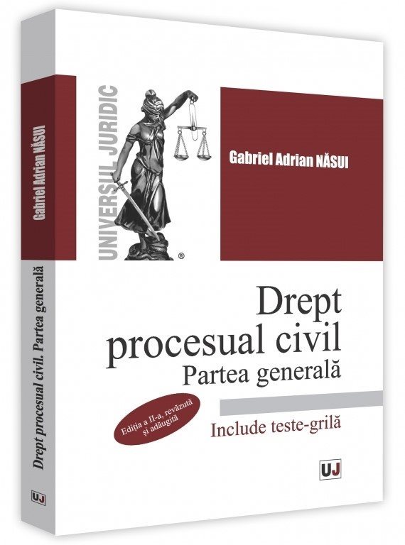 Drept procesual civil. Partea generala. Editia a 2-a - Adrian Nasui