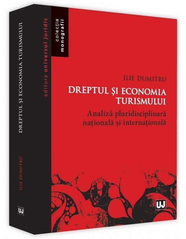 Dreptul si economia turismului - Ilie Dumitru