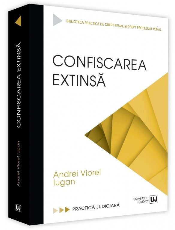 Confiscarea extinsa - Andrei Viorel Iugan