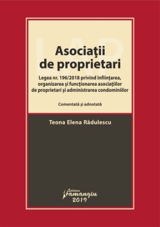 Asociatii de proprietari - Legea nr. 196-2018 - Teona Radulescu