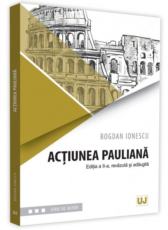 Actiunea pauliana. Editia a 2-a - Ionescu