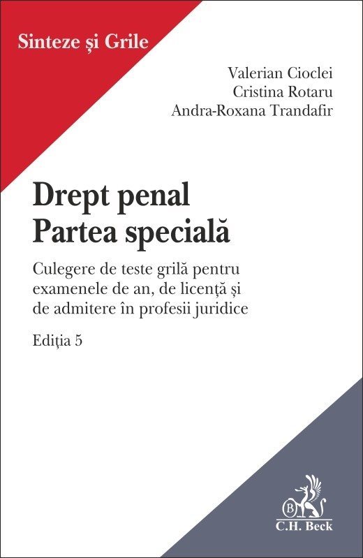 Drept penal. Partea speciala. Editia a 5-a - Cioclei, Rotaru, Trandafir