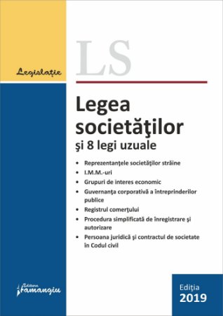 Legea societatilor si 8 legi uzuale - editie actualizata la 14 ianuarie 2019