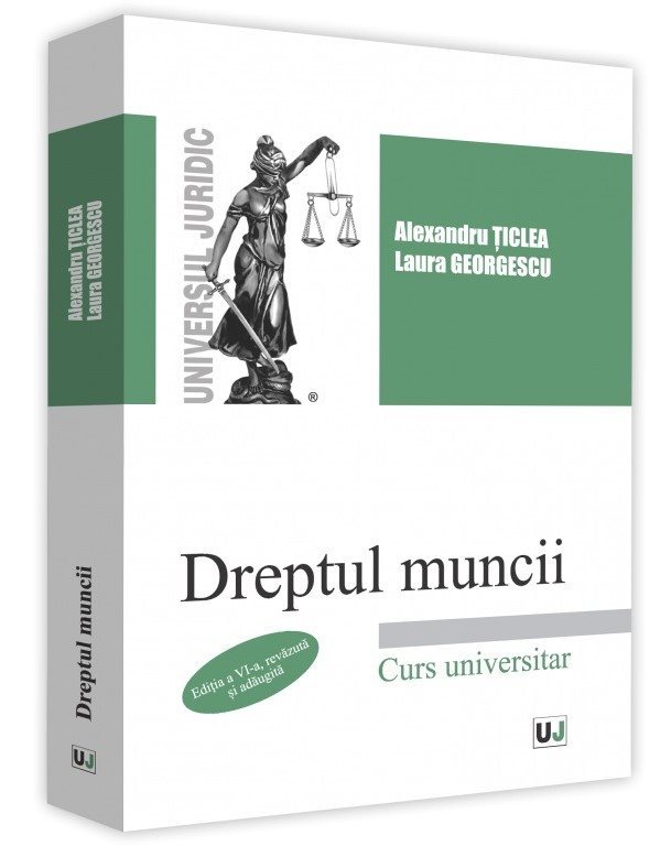 Dreptul muncii - Ticlea, Georgescu
