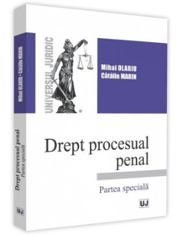 Drept procesual penal Partea speciala - Mihai Olariu, Catalin Marin