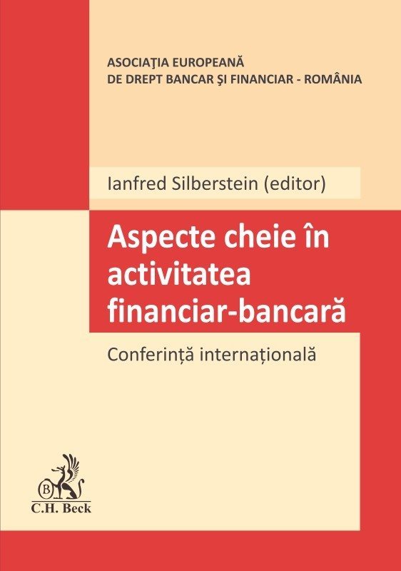Aspecte cheie in activitatea financiar-bancara - Ianfred Silberstein