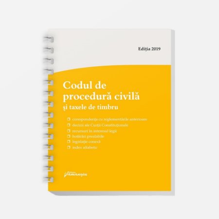 Codul de procedura civila si taxele de timbru. Actualizat la 20 februarie 2019 – spiralata