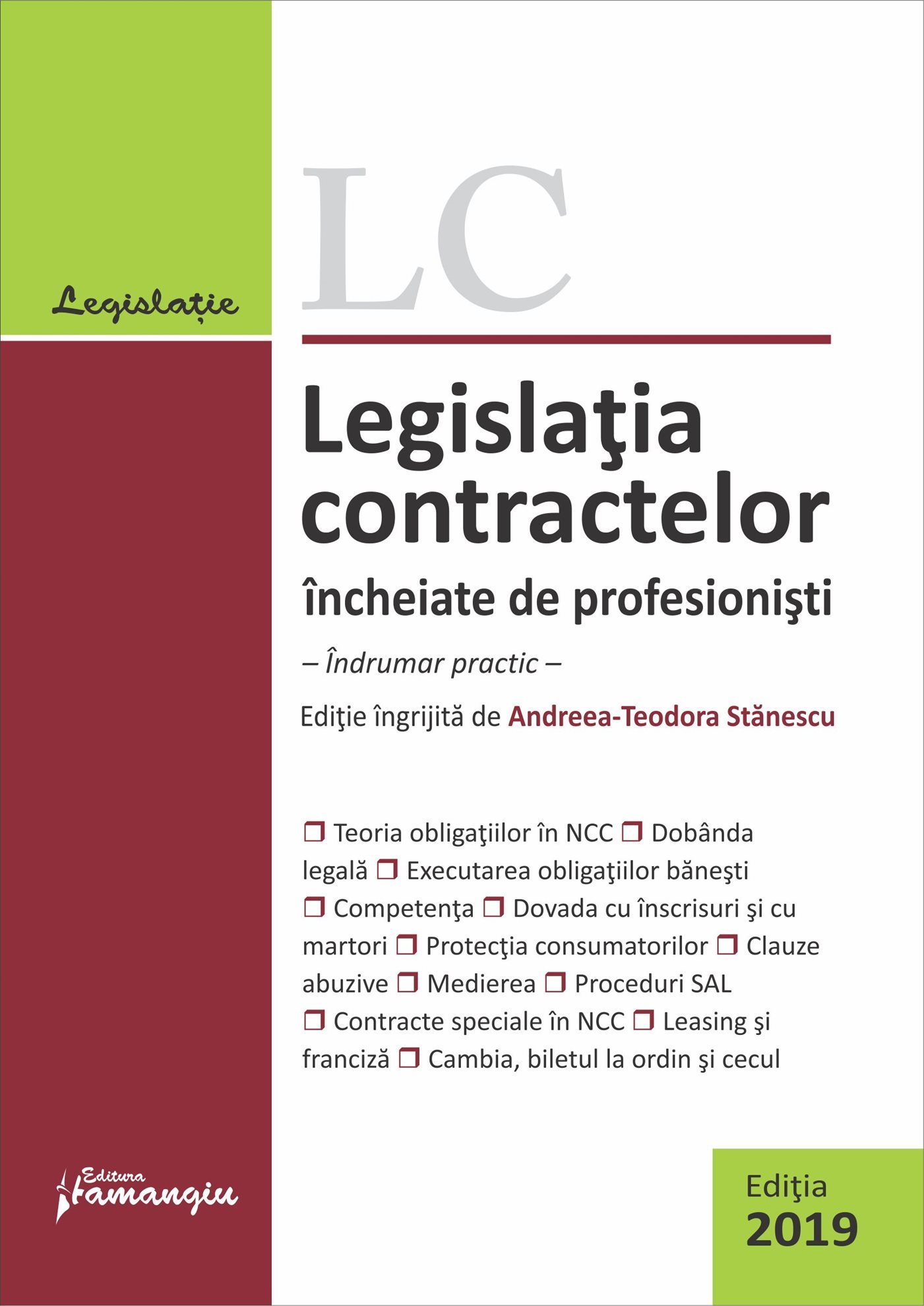 Legislatia contractelor incheiate de profesionisti. Editia 2019 - Stanescu