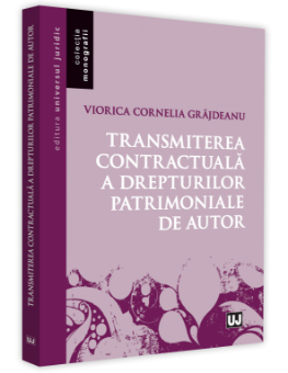 Transmiterea contractuala a drepturilor patrimoniale de autor - Grajdeanu