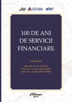100 de ani de servicii financiare in Romania