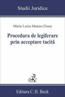 Procedura de legiferare prin acceptare tacita - Maria Luiza Manea