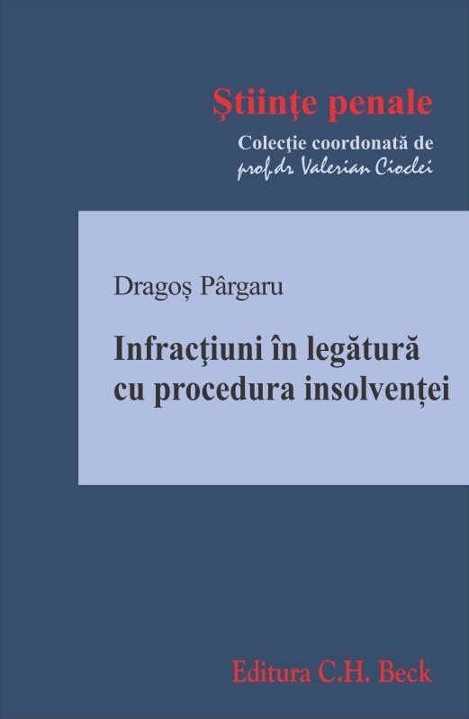 Infractiuni in legatura cu procedura insolventei - Dragos Pargaru