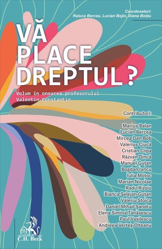 Va place Dreptul? -  Lucian Bojin, Raluca Bercea, Diana Botau