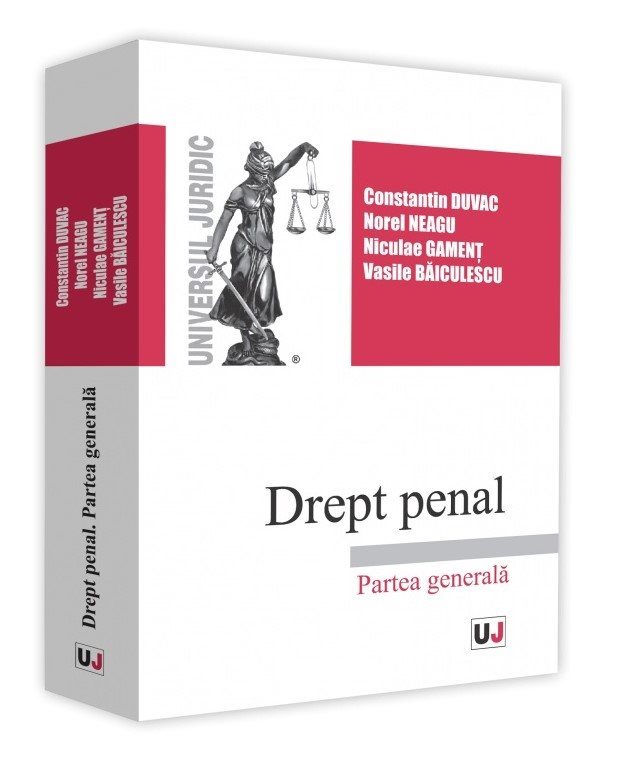 Drept penal. Partea generala - Duvac, Neagu