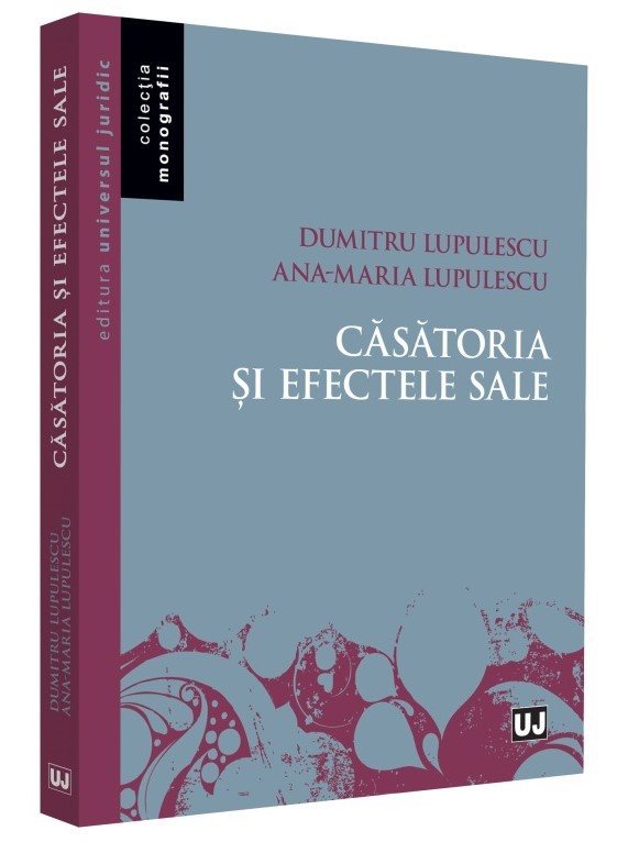 Casatoria si efectele sale - Lupulescu