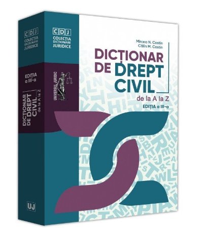 Dictionar de drept civil de la A la Z. Editia a 3-a - Costin