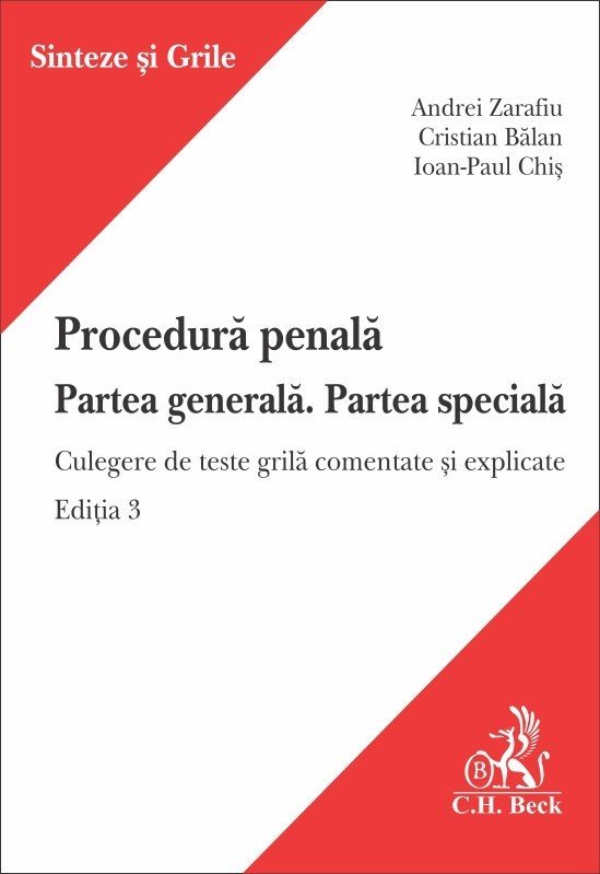 Procedura penala. Partea generala. Partea speciala. Editia a 3-a  - Zarafiu, Balan, Chis