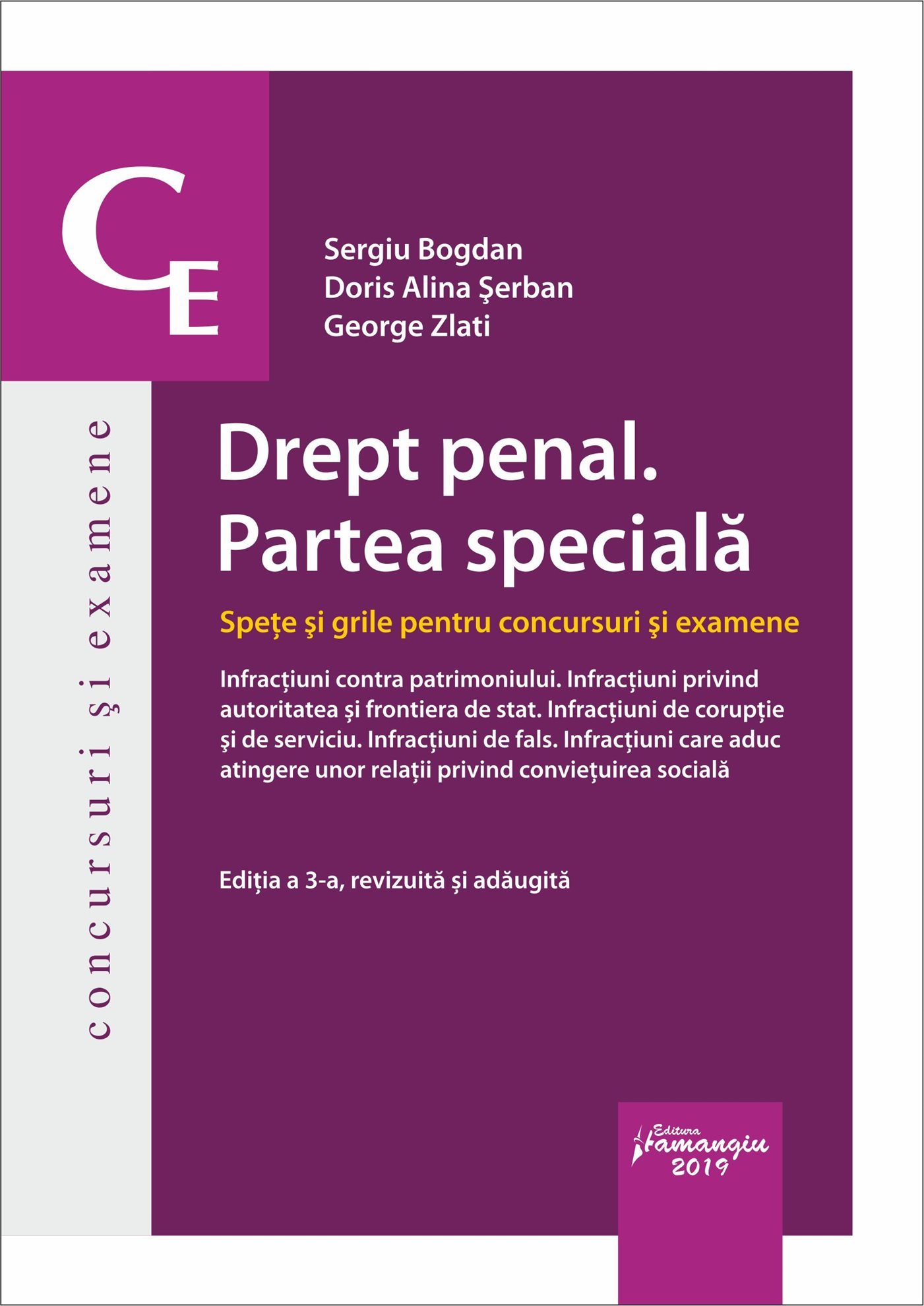 Drept penal. Partea speciala. Spete si grile pentru concursuri si examene. Editia a 3-a - II - Sergiu Bogdan