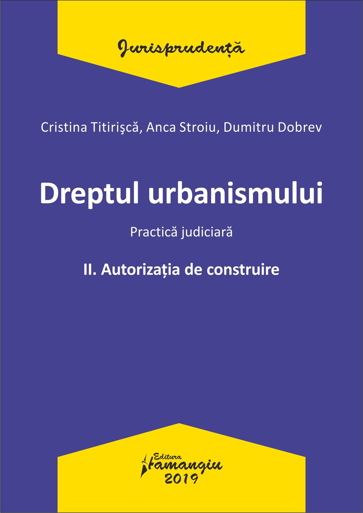 Dreptul urbanismului II. Autorizatia de construire