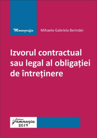 Izvorul contractual sau legal al obligatiei de intretinere