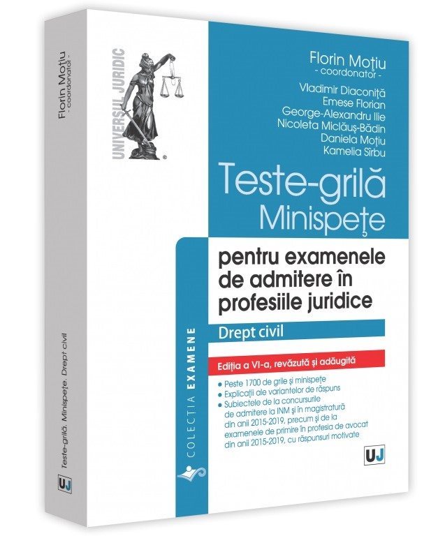 Teste-grila, minispete pentru examenele de admitere in profesiile juridice. Drept civil. Editia a 6-a - Motiu
