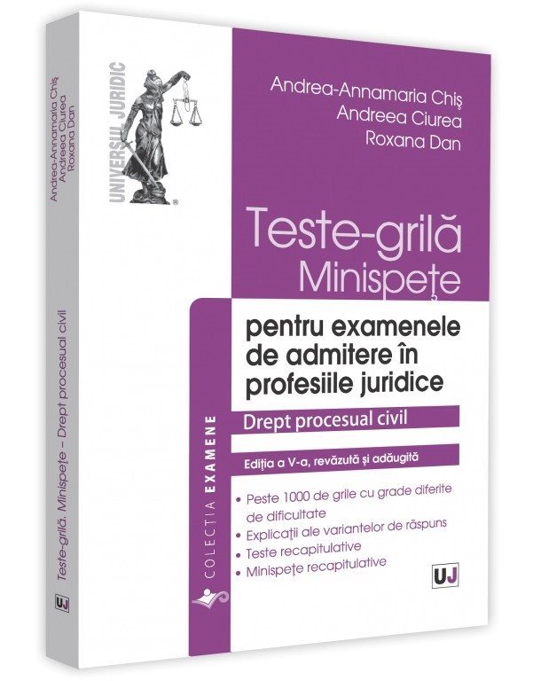 Teste-grila, minispete pentru examenele de admitere in profesiile juridice. Drept procesual civil Editia a 5-a - Chis