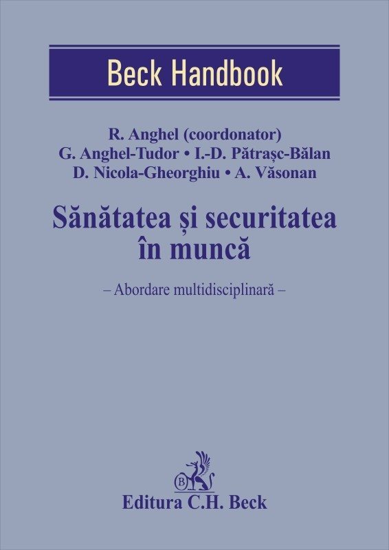 Sanatatea si securitatea in munca. Abordare multidisciplinara