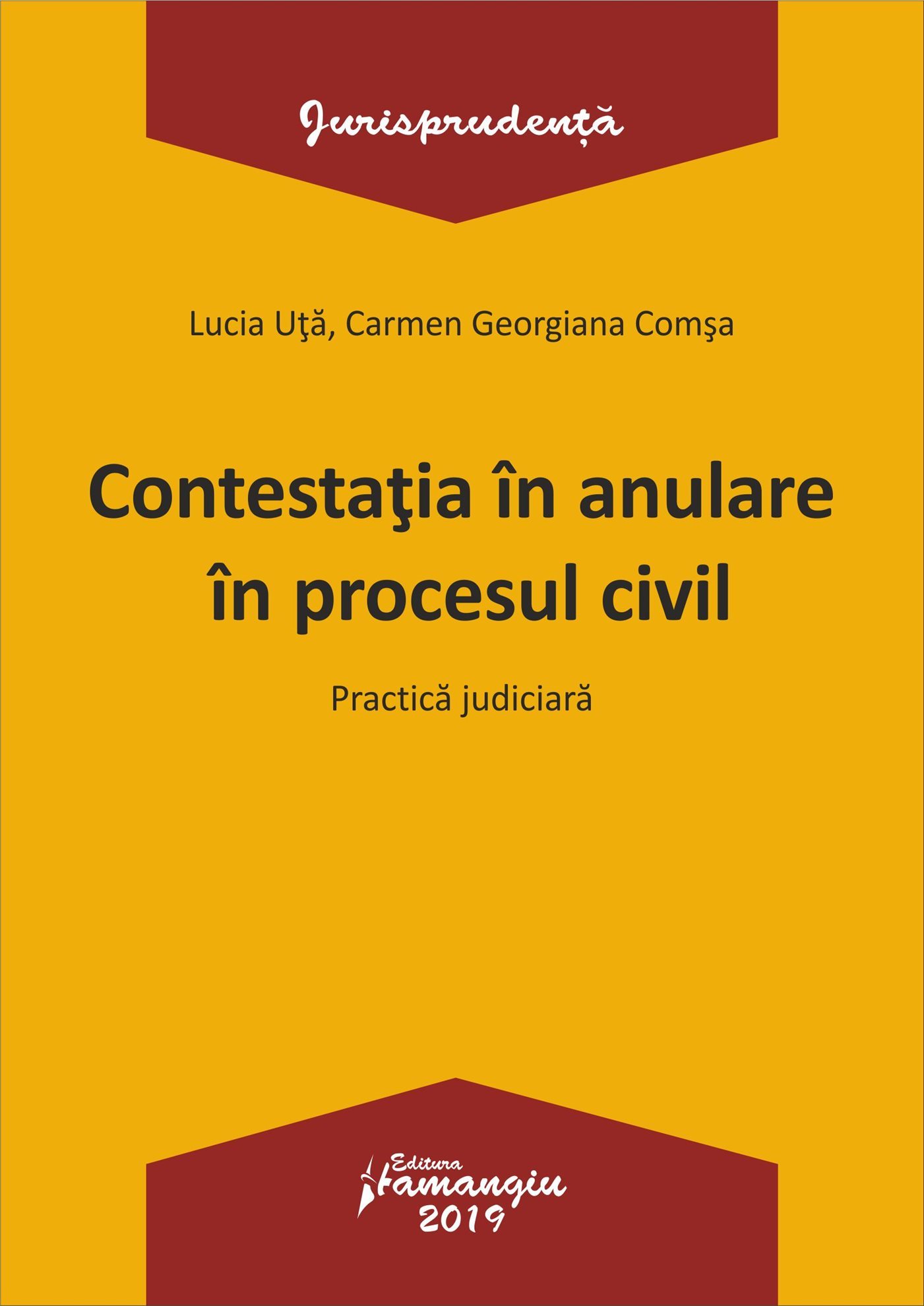 Contestatia in anulare in procesul civil - Uta, Comsa
