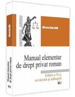 Manual elementar de drept privat roman. Editia a 2-a - Mircea Dan Bob