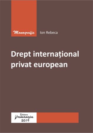 Drept international privat european - Rebeca