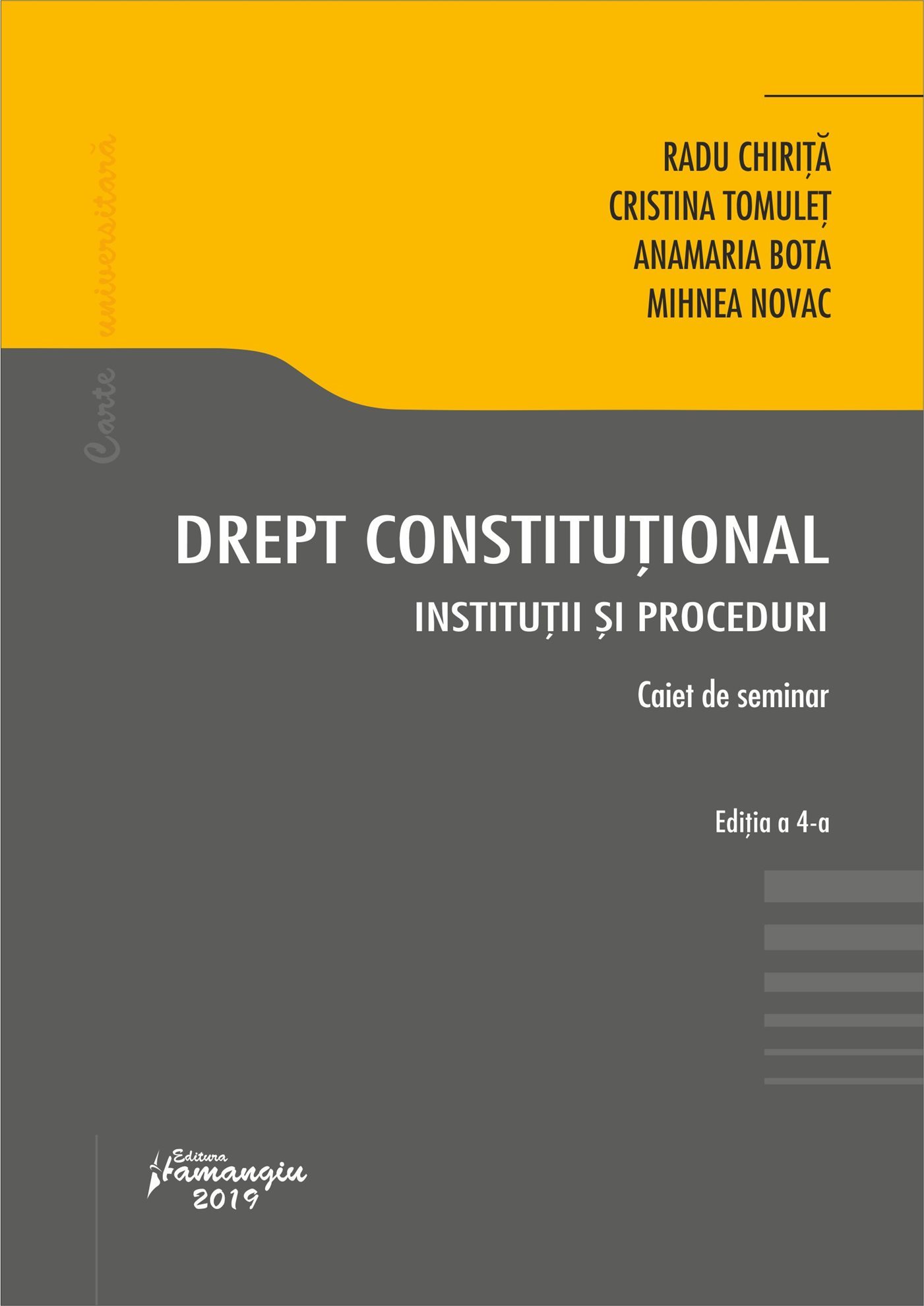 Drept constitutional. Institutii si proceduri. Editia a 4-a