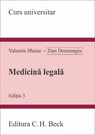 Medicina legala. Editia a 3-a - Iftenie, Dermengiu