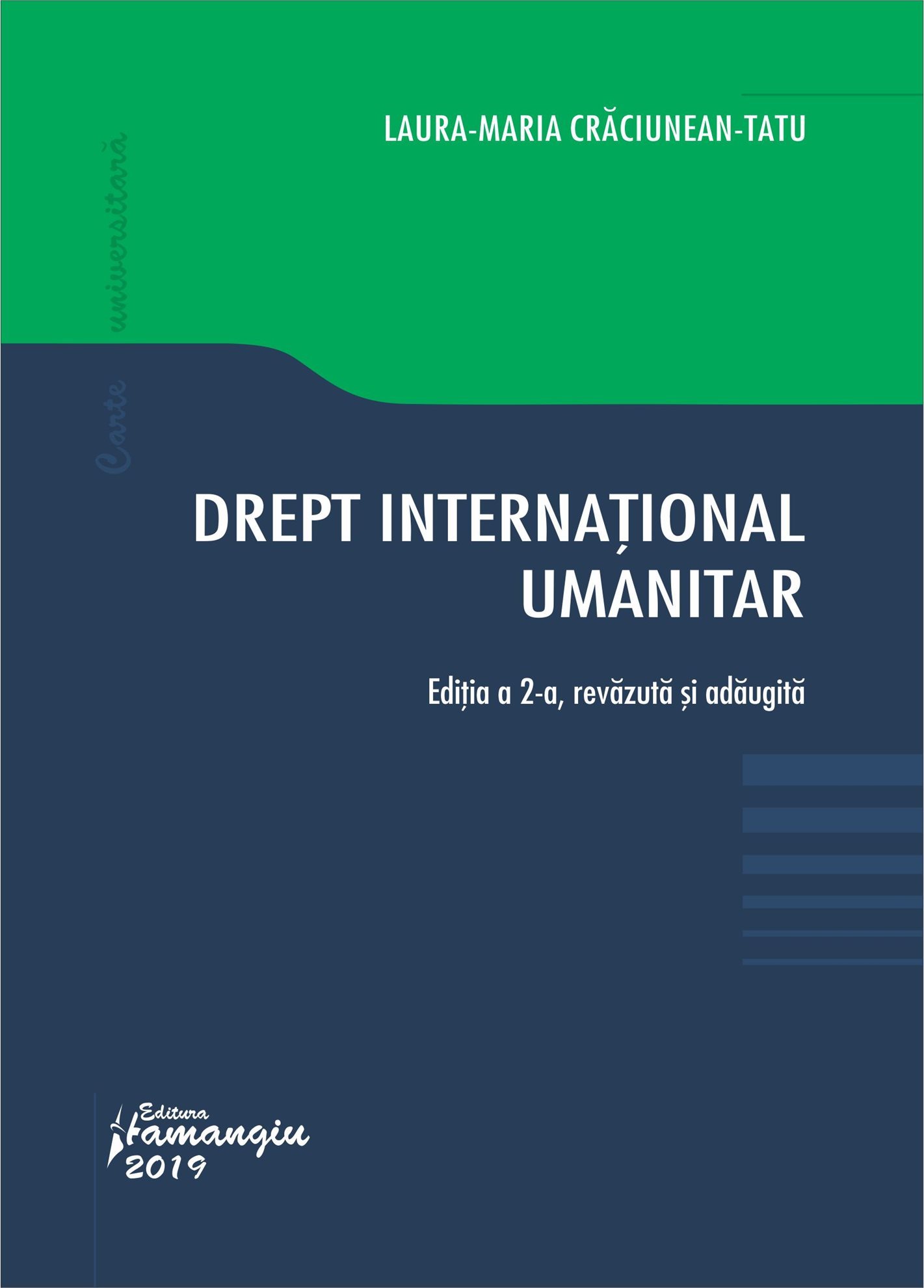 Drept international umanitar. Editia a 2-a_Craciunean-Tatu
