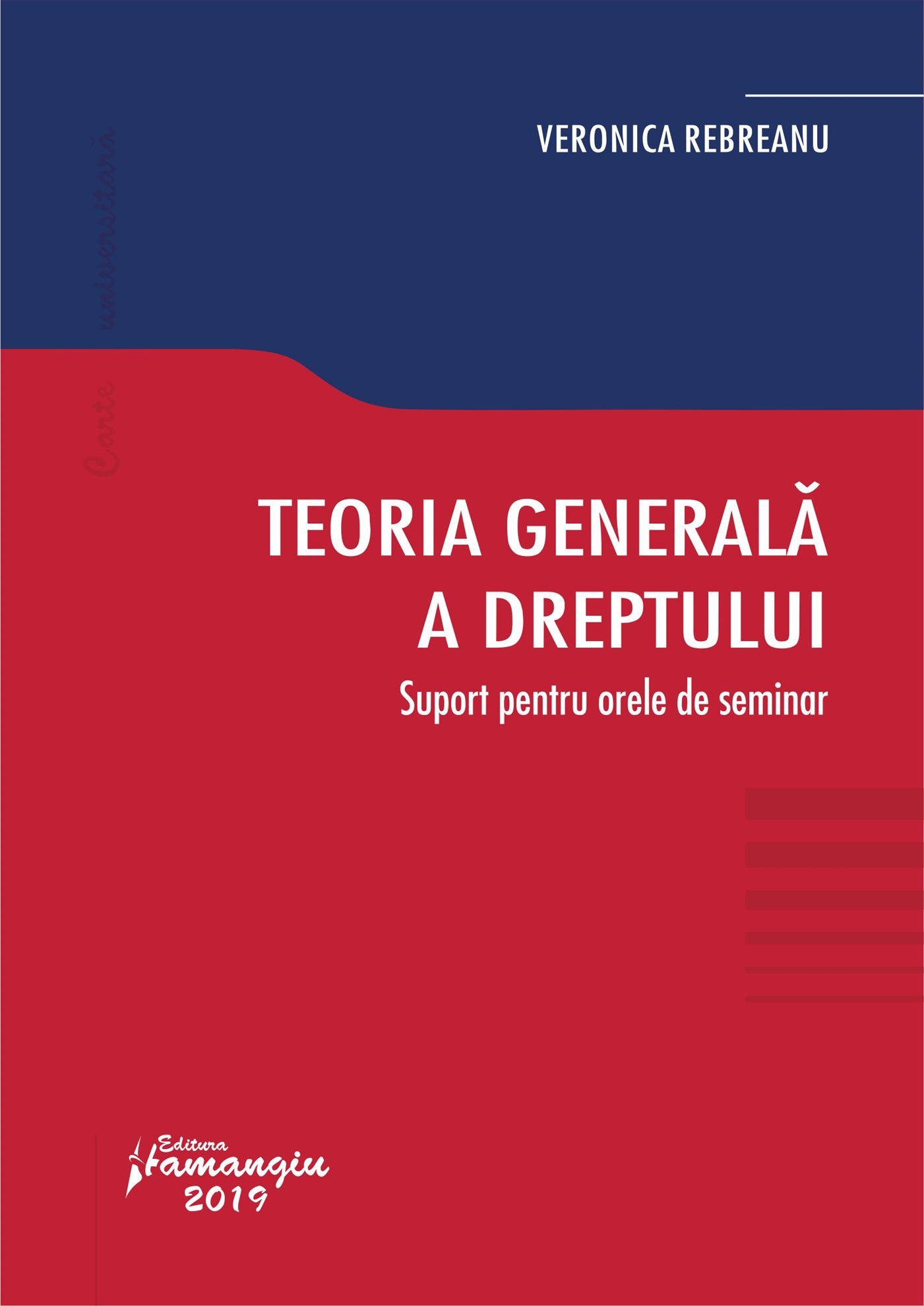 Teoria generala a dreptului - Rebreanu