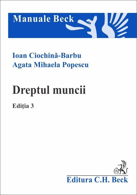 Dreptul muncii. Editia a 3-a - Barbu, Popescu