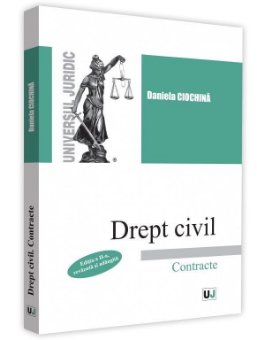 Drept civil. Contracte. Editia a 2-a - Daniela Ciochina