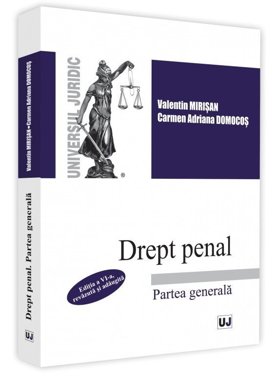 Drept penal. Partea generala. Editia a 6-a - Mirisan, Domocos