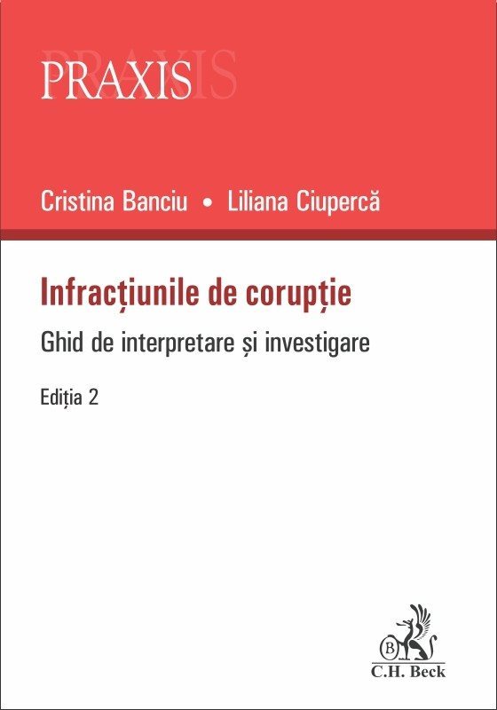 Infractiunile de coruptie. Editia a 2-a - Banciu, Ciuperca