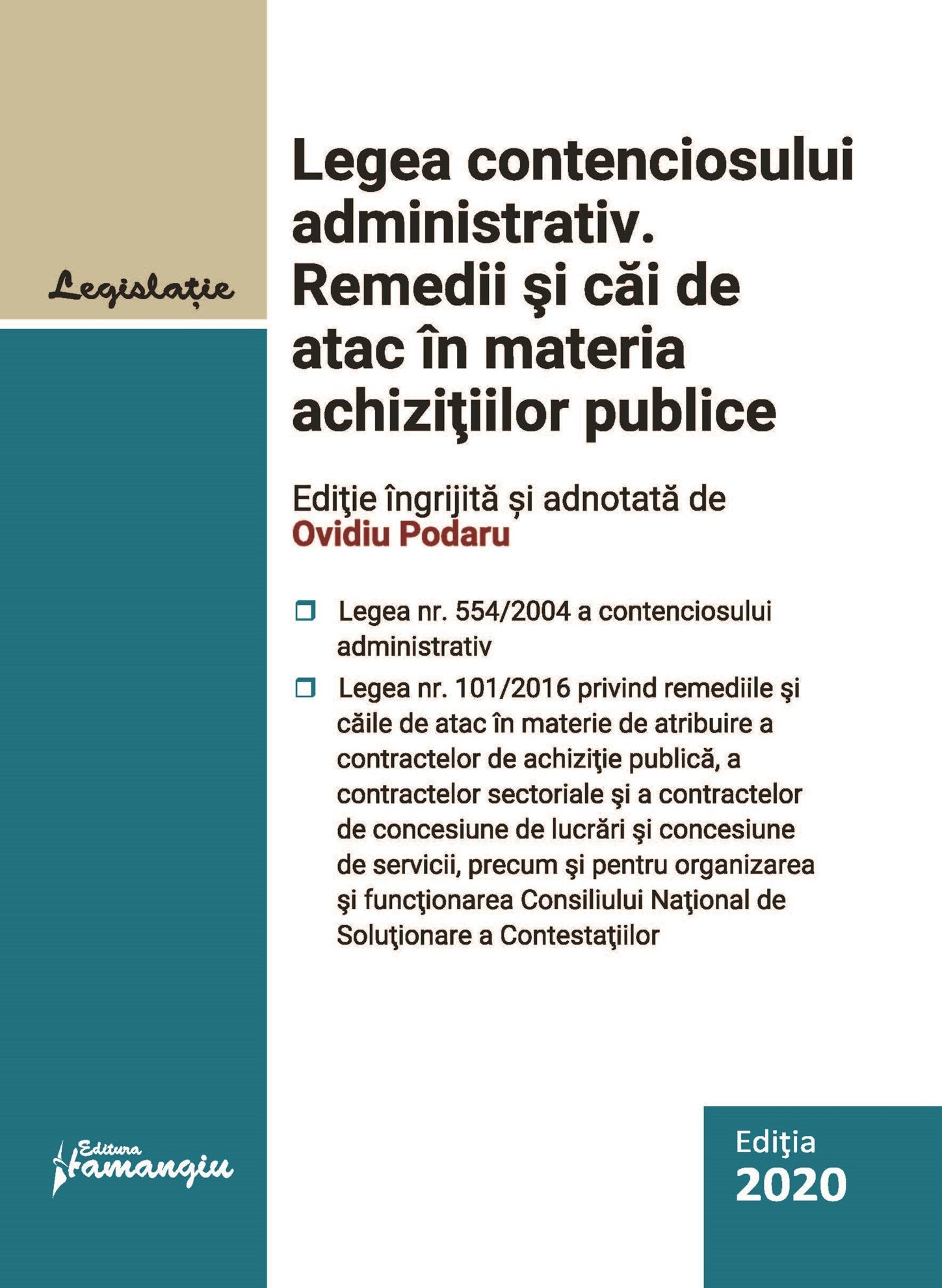 Legea contenciosului administrativ. Remedii si cai de atac in materia achizitiilor publice