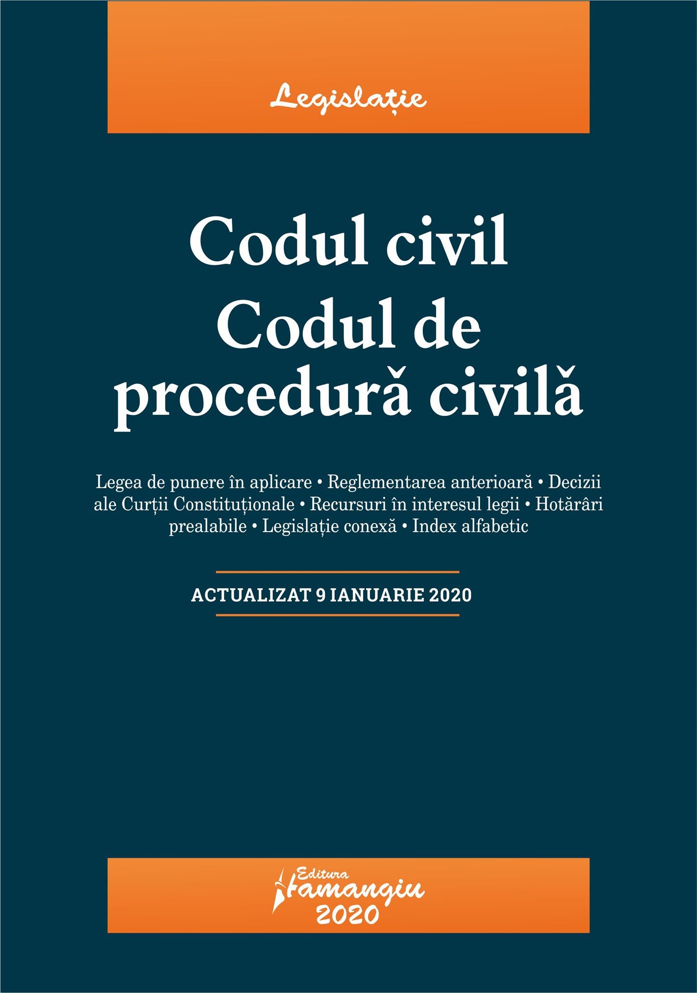 Codul civil. Codul de procedura civila. Actualizat la 9 ianuarie 2020