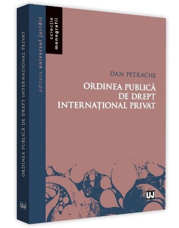 Ordinea publica de drept international privat - Petrache