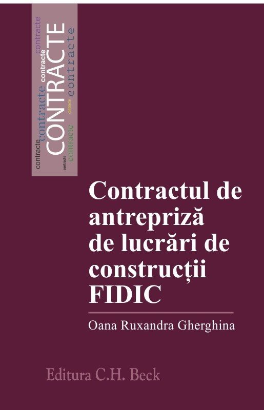 Contractul de antrepriza de lucrari de constructii FIDIC