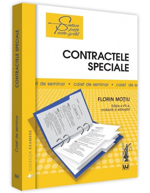 Contractele speciale. Sinteze teoretice, teste grila si spete. Editia a 7-a - Motiu